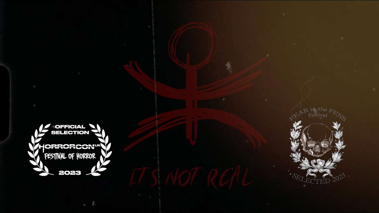 It's Not Real - Horror Short Movie