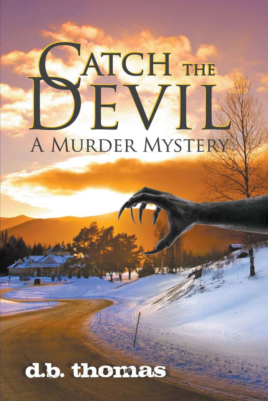 Catch the Devil: A Murder Mystery poster