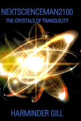 Nextscienceman2100: The Crystals of Tranquility poster