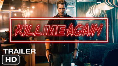 Kill Me Again | Trailer (HD) poster