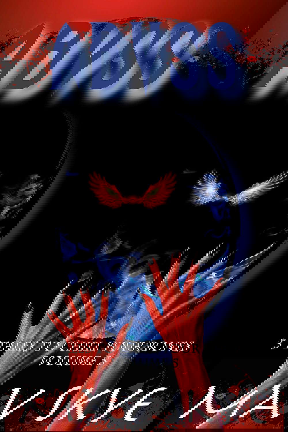 Abyss: A Horror Short Story Collection (3 Tales to Chill Your Bones Book 5) poster