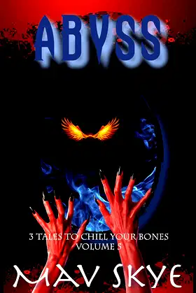 Abyss: A Horror Short Story Collection (3 Tales to Chill Your Bones Book 5) poster