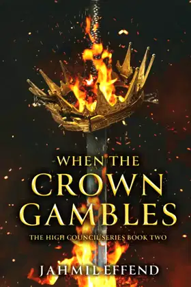 When The Crown Gambles (The High Council Series) poster