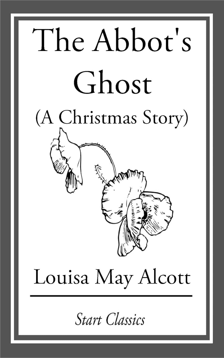 The Abbot's Ghost (A Christmas Story): Or, Maurice Treherne's Temptation poster