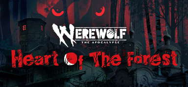 Werewolf: The Apocalypse — Heart of the Forest capsule