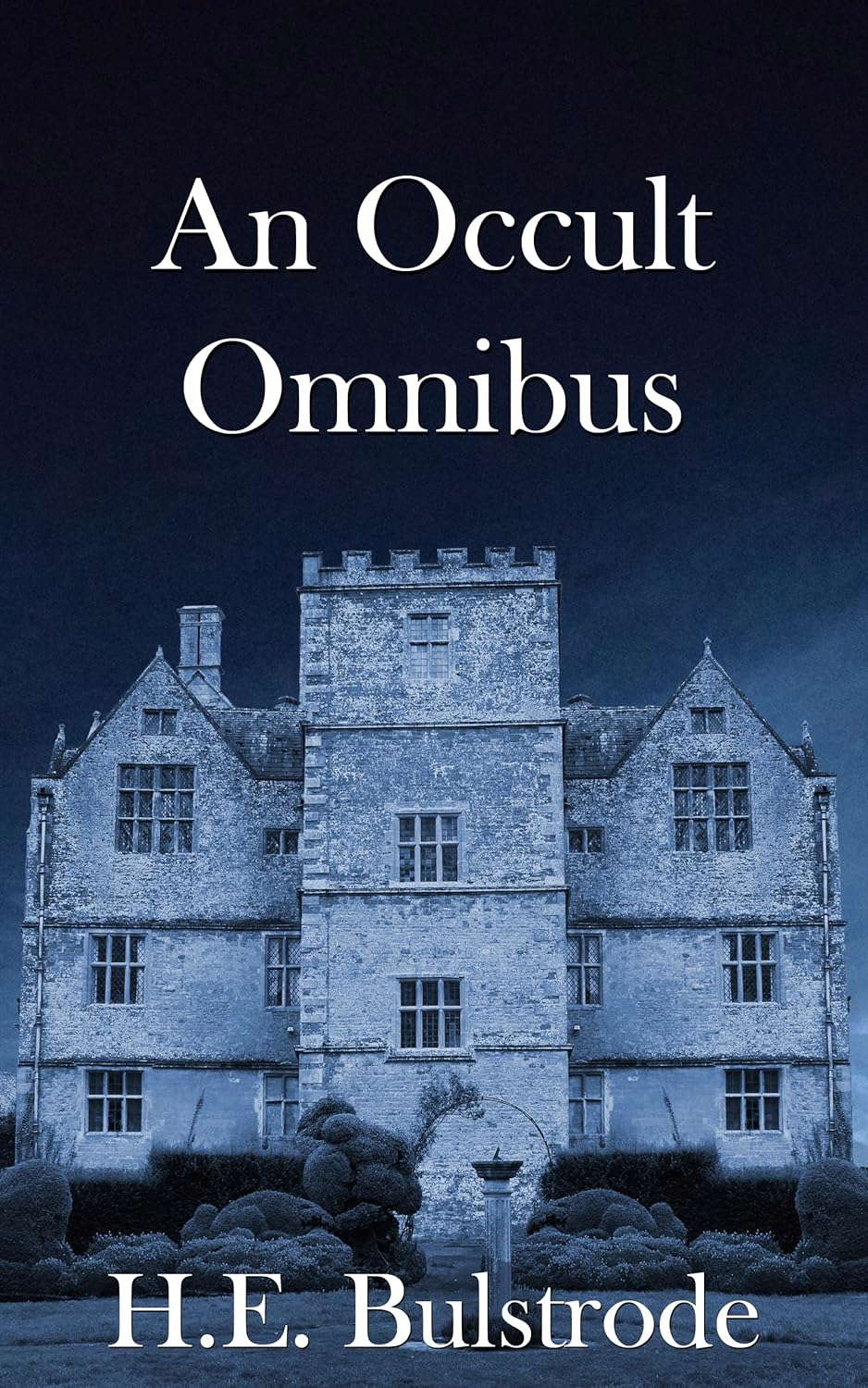 An Occult Omnibus: Collected Occult Tales 2016-2018 poster