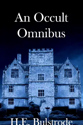 An Occult Omnibus: Collected Occult Tales 2016-2018 poster