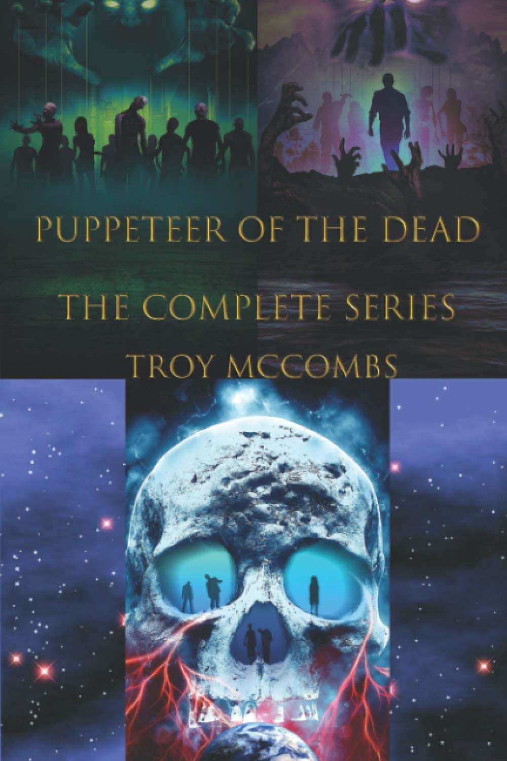 Puppeteer of the Dead: The Complete Series: Books I, II, & III poster