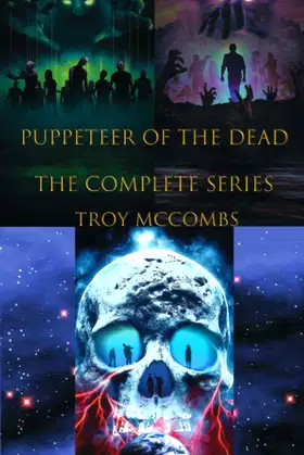 Puppeteer of the Dead: The Complete Series: Books I, II, & III poster