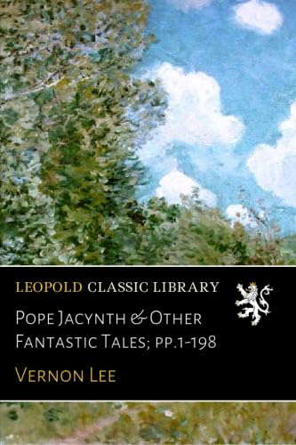 Pope Jacynth & Other Fantastic Tales; pp.1-198 poster