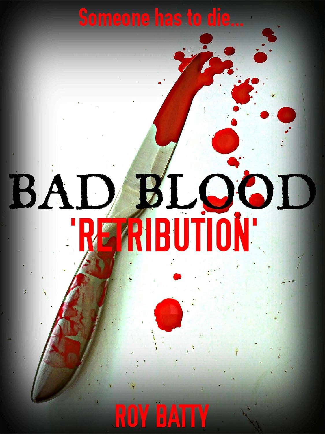 Bad Blood: Retribution poster