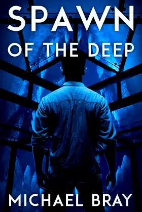 Spawn Of The Deep (From The Deep Book 3) poster
