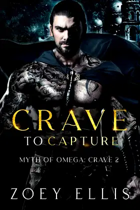 Crave To Capture (Myth of Omega) poster