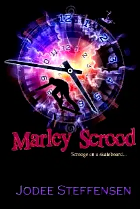 Marley Scrood: Scrooge on a Skateboard (Anti-Bullying) poster