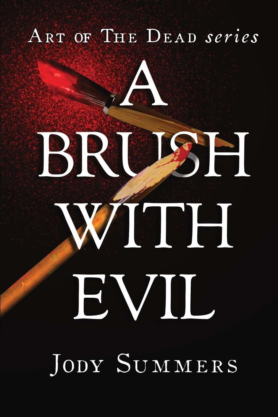 A Brush with Evil (Art of the Dead) poster