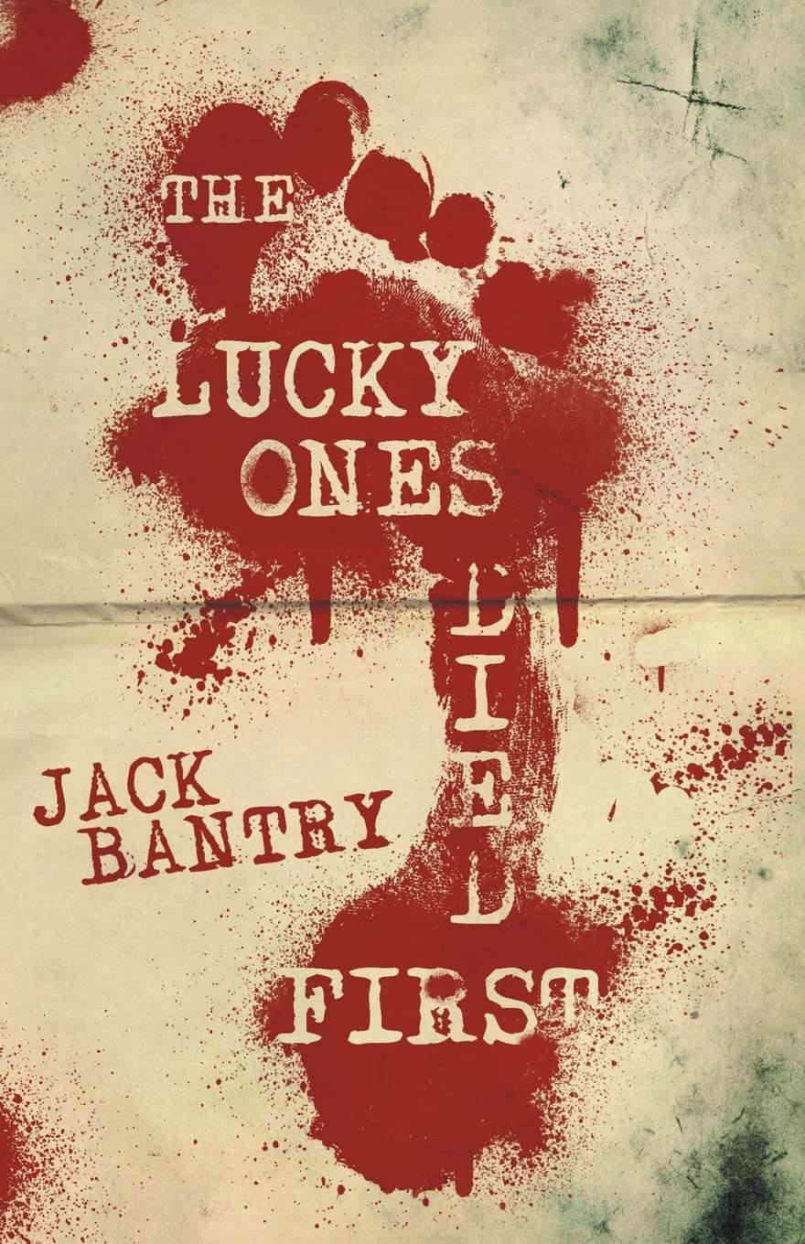 The Lucky Ones Died First poster