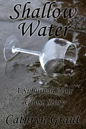 Shallow Water (A Suburban Noir Ghost Story #2) (Madison Keith) poster