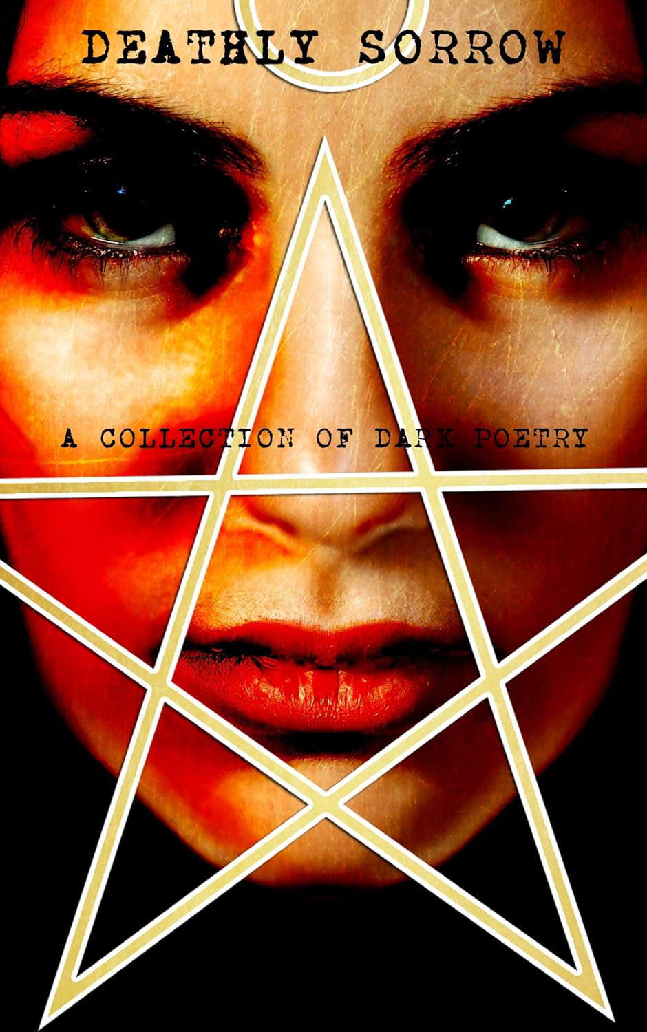 Deathly Sorrow: A Collection of Dark Poetry poster
