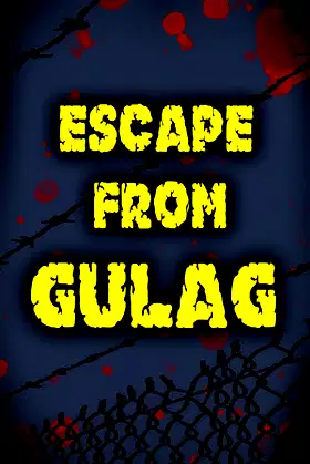 Escape from GULAG poster