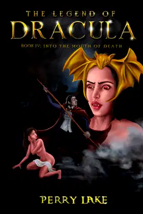DRACULA: INTO THE MOUTH OF DEATH (The Legend of DRACULA) poster