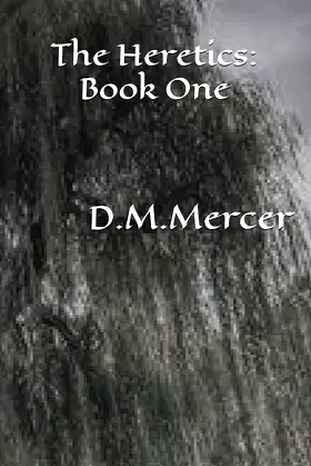 The Heretics: Book One poster