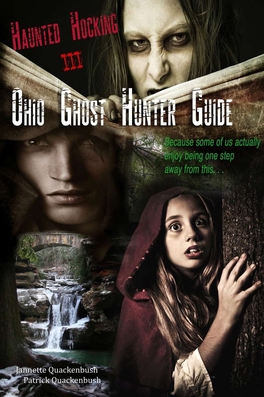 Ohio Ghost Hunter Guide (Haunted Hocking) poster