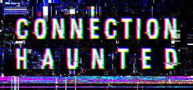 Connection Haunted capsule