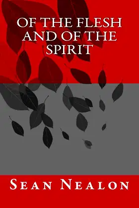 Of The Flesh and of The Spirit poster