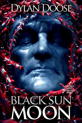 Black Sun Moon (Sword and Sorcery) poster