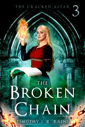 The Broken Chain: The Cracked Altar Book 3 poster
