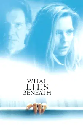 What Lies Beneath poster