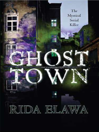 Ghost Town (Part Two of The Mystical Serial Killer Book 2) poster