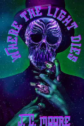 Where The Light Dies: A Collection Of Stories (Dark Intrigues Book 5) poster