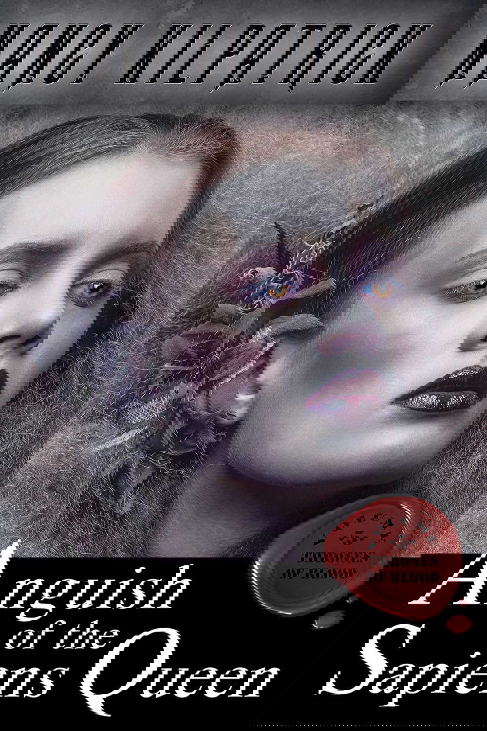 Anguish of the Sapiens Queen (Thrones of Blood Book 5) poster