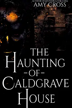 The Haunting of Caldgrave House poster
