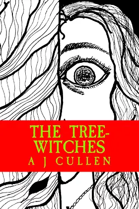 The Tree-Witches: Crimes of old (The Tree-Witches Trilogy) poster