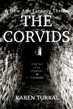 The Corvids (Book Two of the Chronicles of Corvacadia) poster