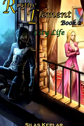 Rogue Element 2: City Life poster