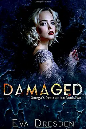 Damaged (Omega's Destruction Book Two) poster