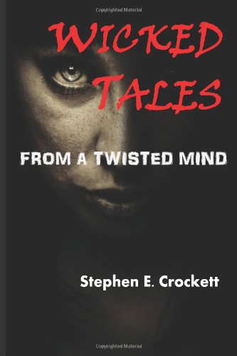 Wicked Tales From a Twisted Mind poster