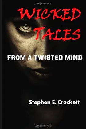 Wicked Tales From a Twisted Mind poster