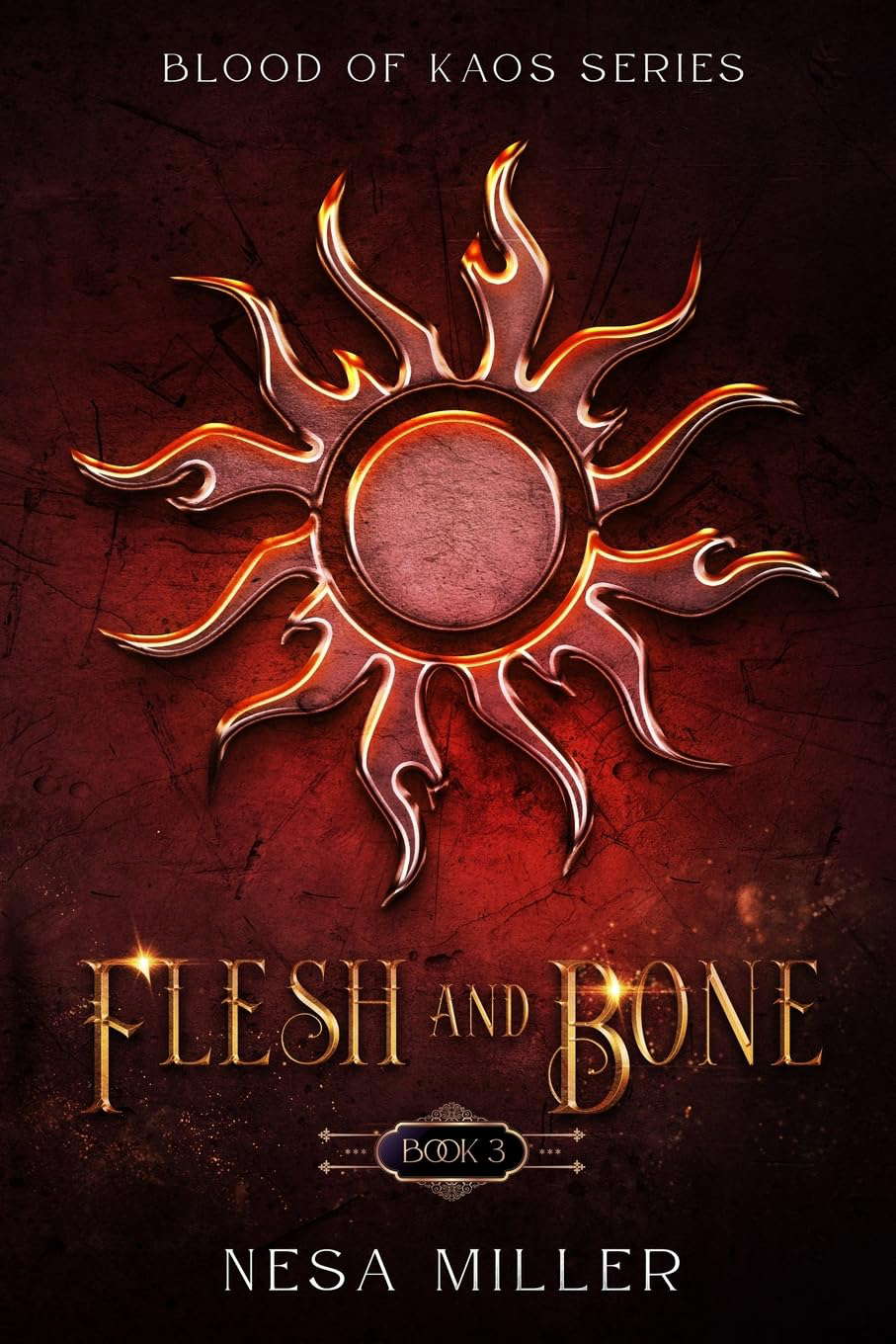 Flesh and Bone (Blood of Kaos Series) poster
