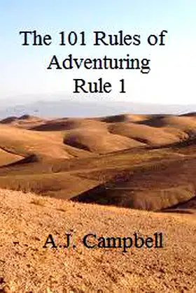 The 101 Rules of Adventuring- Rule 1 poster