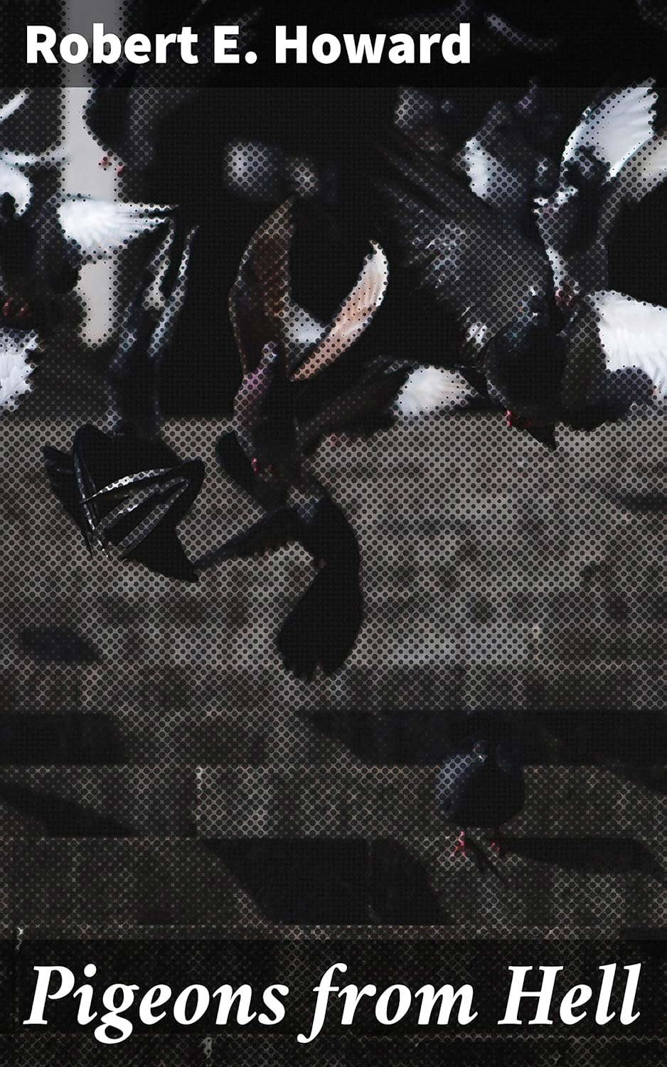 Pigeons from Hell: Exploring the Haunting Depths of Southern Gothic Horror poster