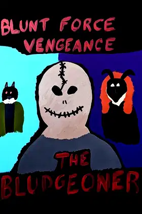 The Bludgeoner poster