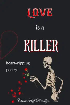 LOVE is a KILLER: heart-ripping poetry poster