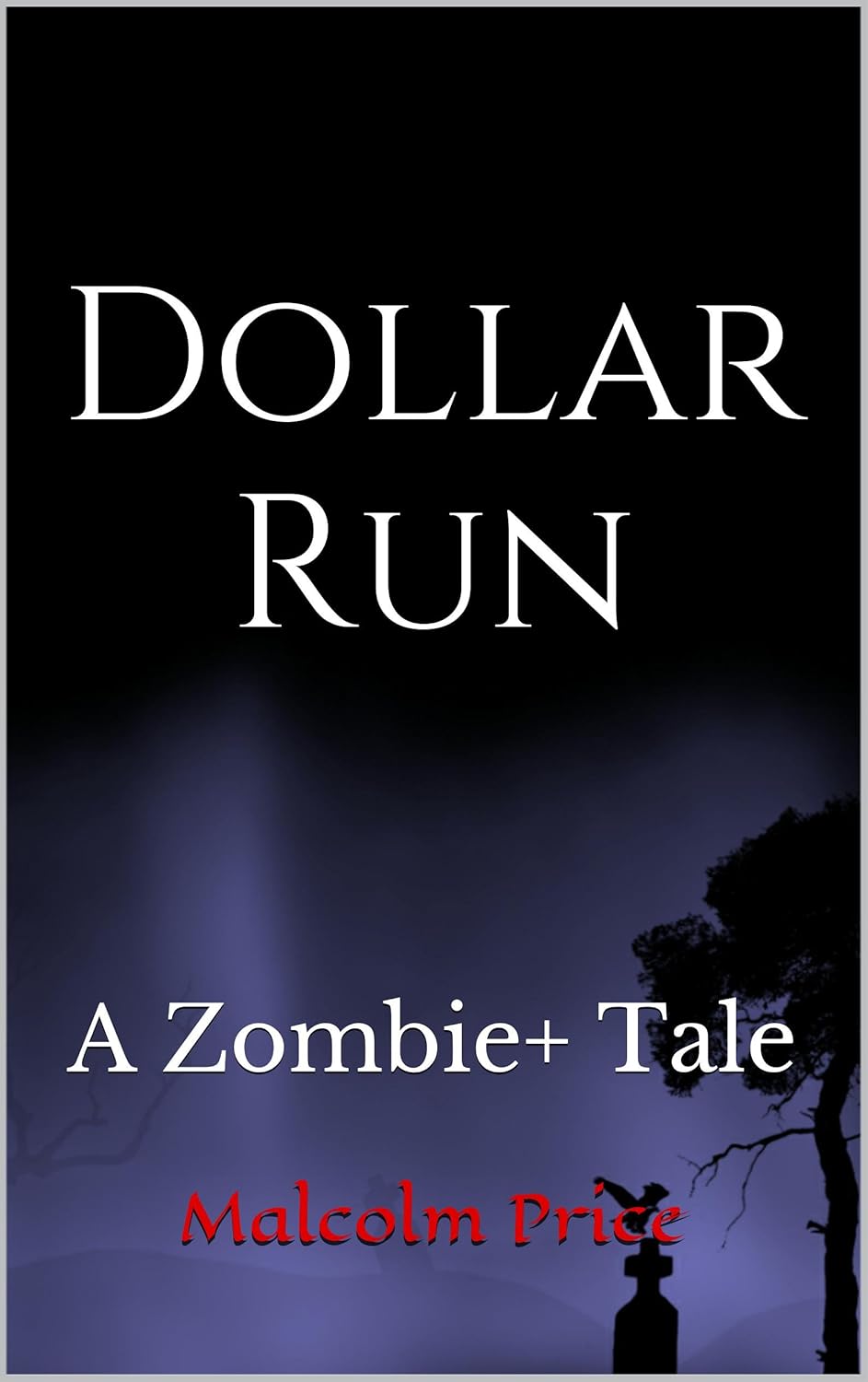 Dollar Run (Zombie+) poster