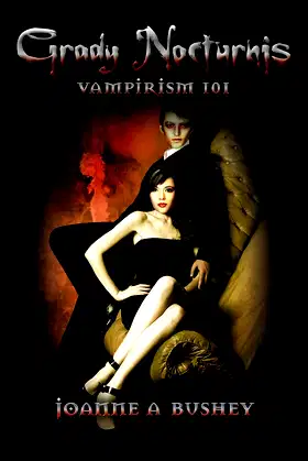Grady Nocturnis: Vampirism 101 poster