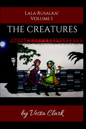 The Creatures (Lala Rusalka!) poster
