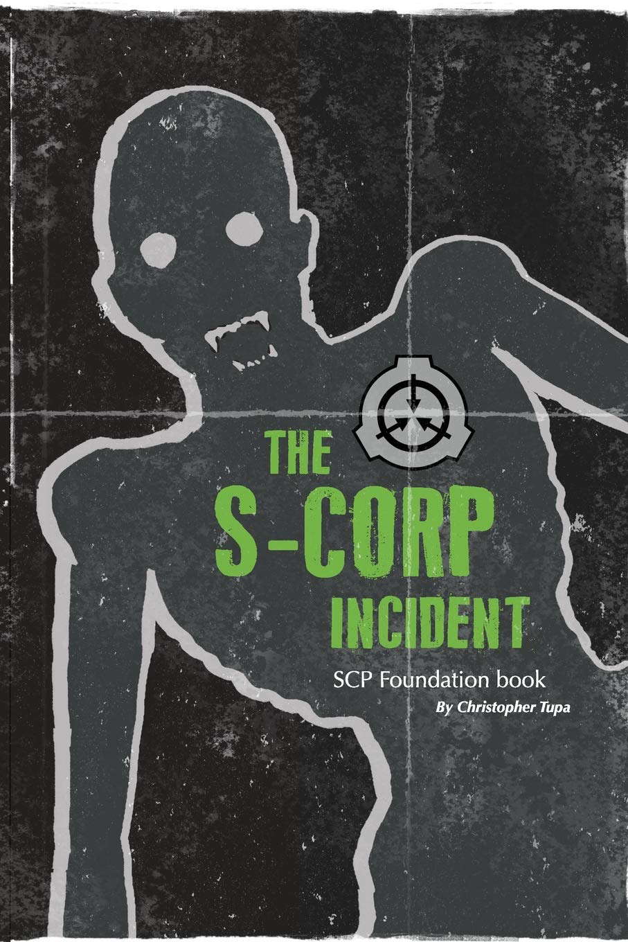 The S-CORP Incident: a SCP Foundation Book poster